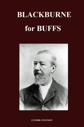 Blackburne for Buffs (Chess Players for Buffs) von Independently published